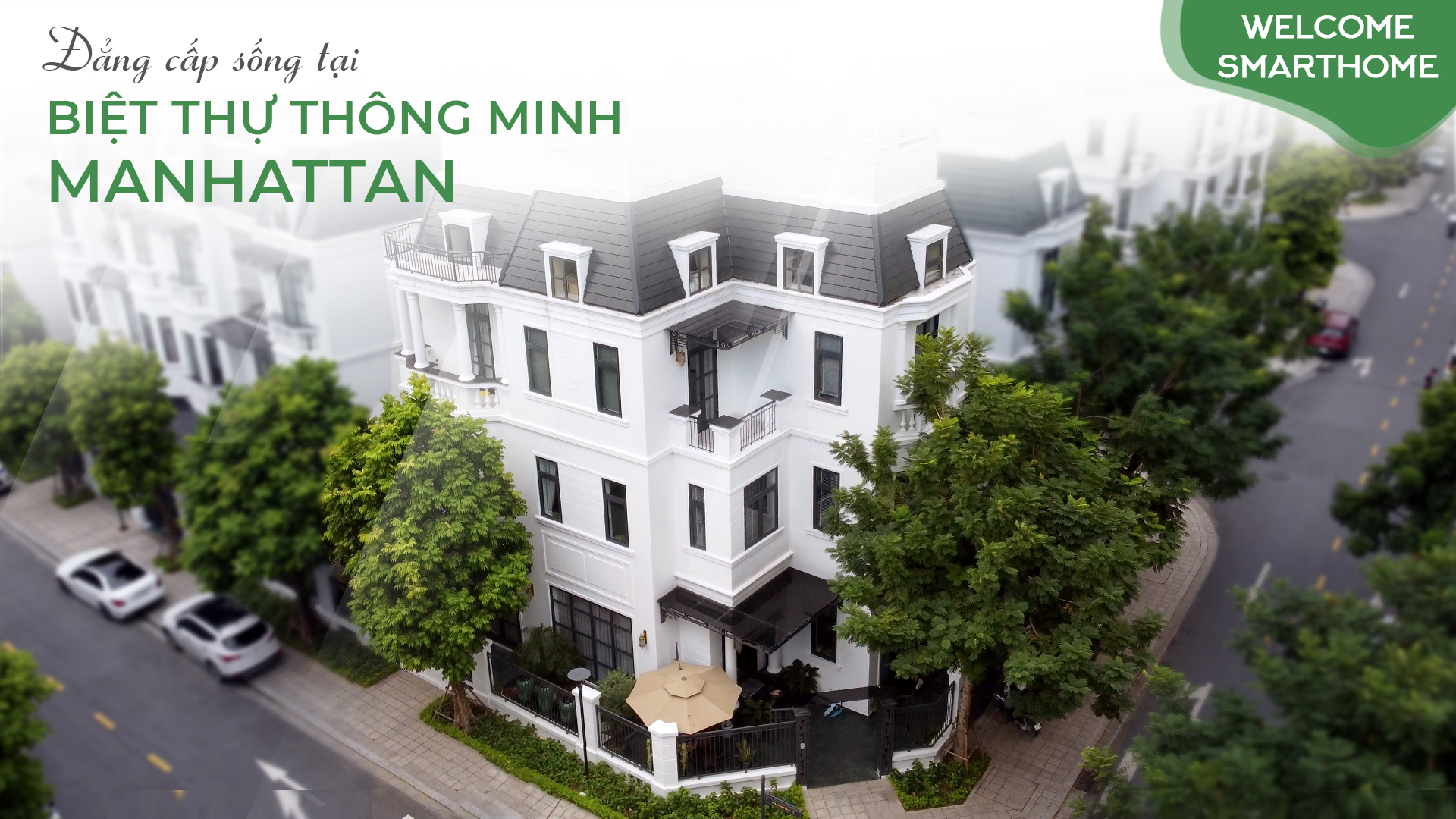 Welcome Smarthome tập 1:  Ngỡ ngàng với tiện nghi sống thượng lưu tại biệt thự thông minh Manhattan Hải Phòng