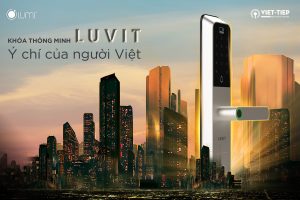 Chính thức ra mắt Khóa thông minh LUVIT – Make in Vietnam