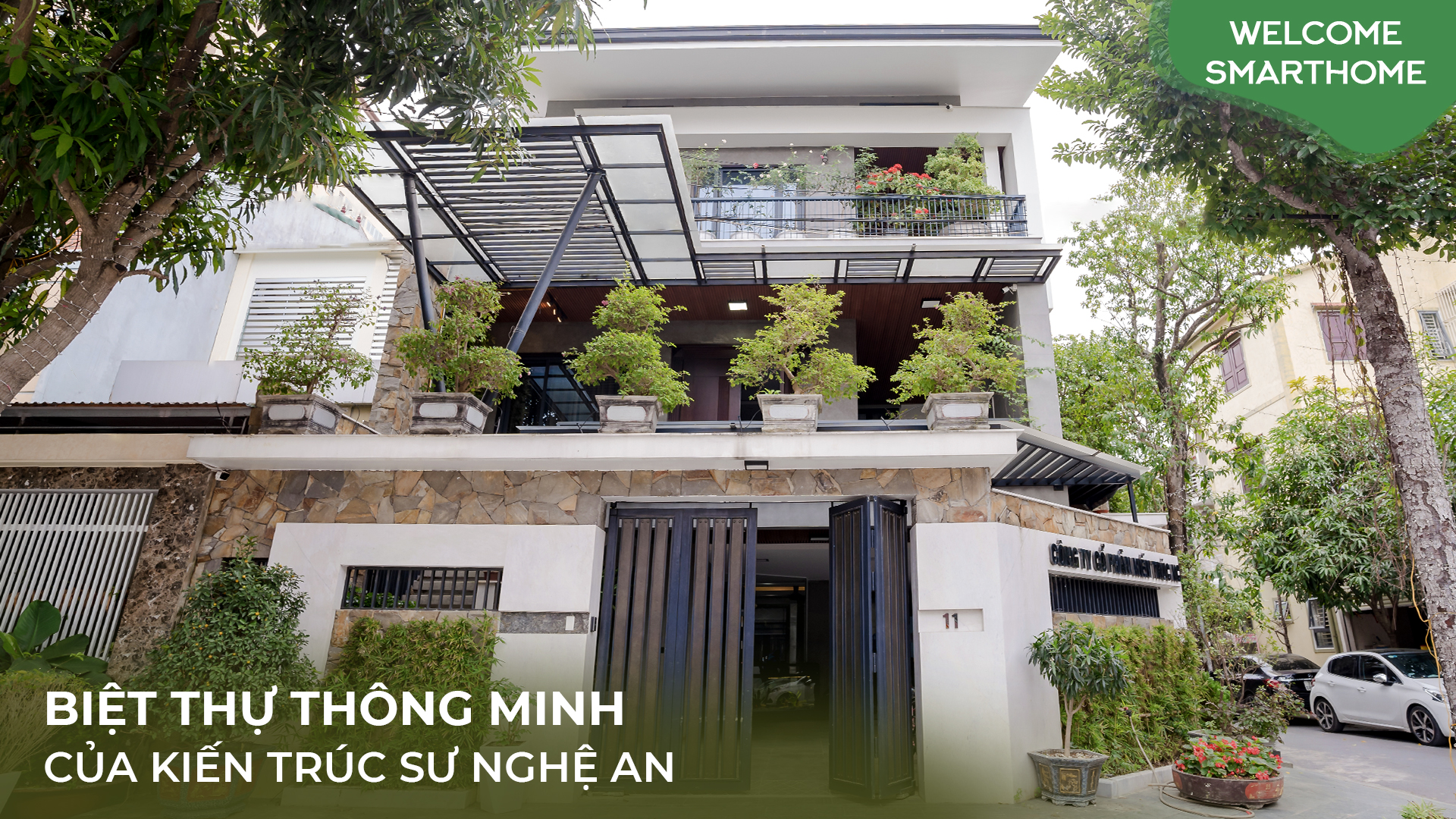 [Tập 4] Welcome Smarthome: Trải nghiệm sống khác biệt bên trong biệt thự thông minh tại Nghệ An
