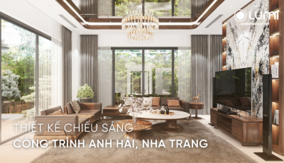 Thiết kế chiếu sáng công trình nhà anh Hải, Nha Trang
