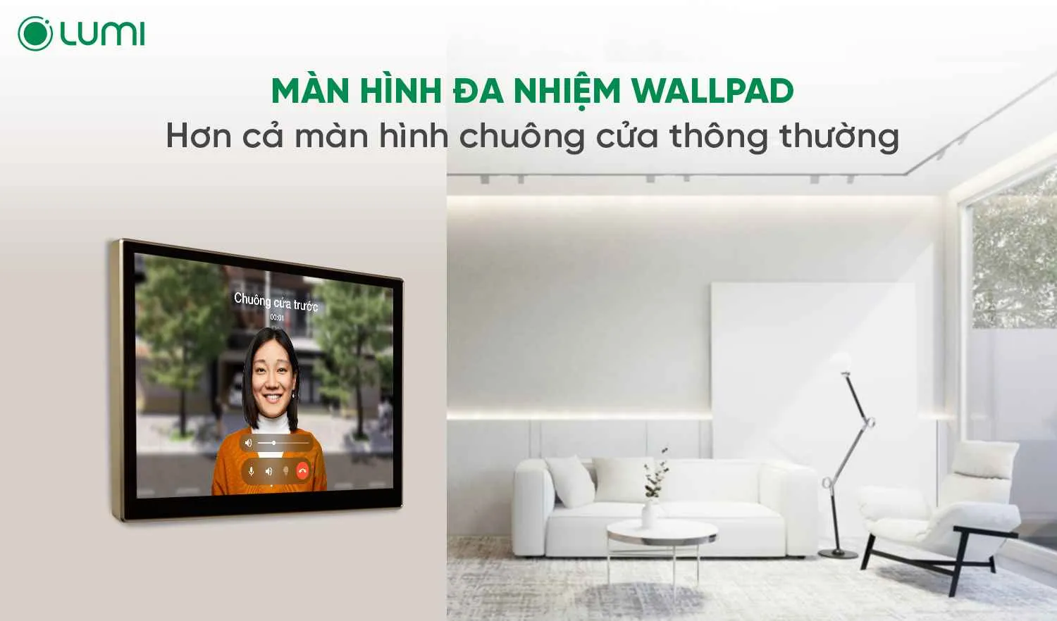 Màn hình điều khiển đa nhiệm Wallpad từ Lumi: Hơn cả màn hình chuông cửa thông thường