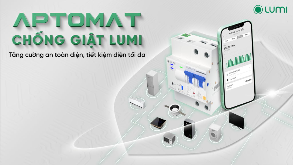 Aptomat chống giật Lumi - Sản phẩm hoàn toàn mới với khả năng điều khiển từ xa qua wifi, đem đến tiện nghi cho mọi gia đình