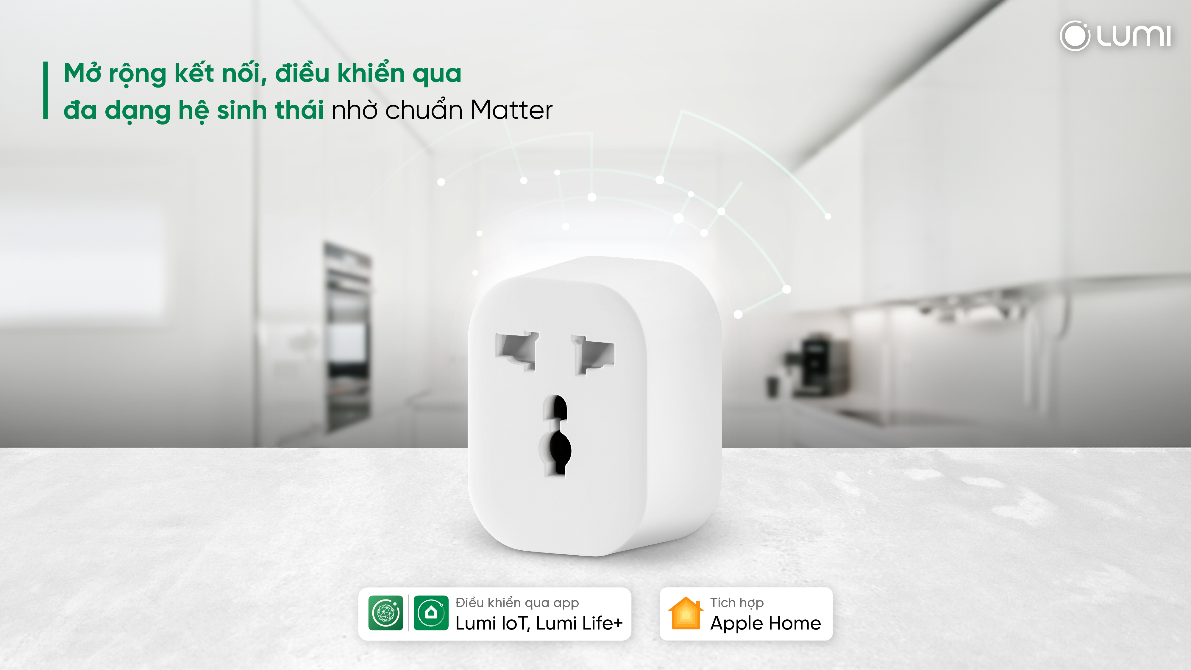 Ổ cắm thông minh Lumi tương thích với hầu hết các hệ sinh thái Smarthome thông qua chuẩn Matter