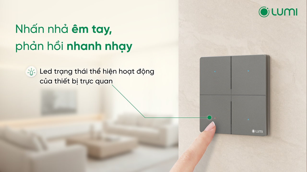 Nhấn nhả êm tay, phản hồi nhanh nhạy